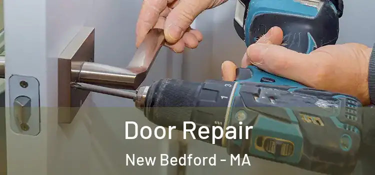 Door Repair New Bedford - MA