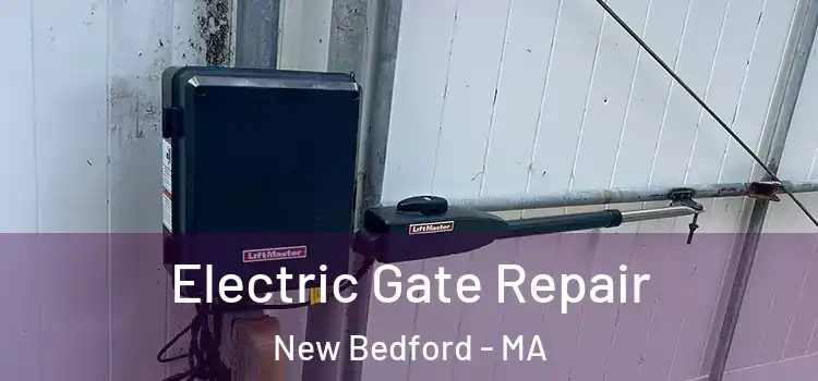Electric Gate Repair New Bedford - MA