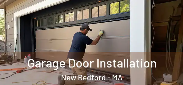  Garage Door Installation New Bedford - MA