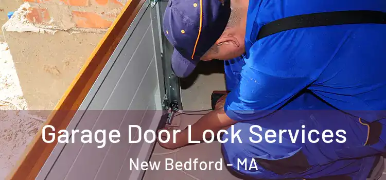 Garage Door Lock Services New Bedford - MA