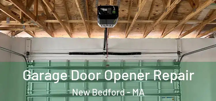  Garage Door Opener Repair New Bedford - MA