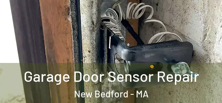  Garage Door Sensor Repair New Bedford - MA