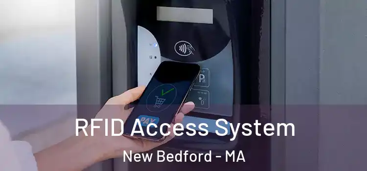 RFID Access System New Bedford - MA