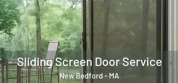 Sliding Screen Door Service New Bedford - MA